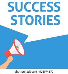 SUCCESS STORIES Announcement. Hand Holding Megaphone With Speech Bubble. Flat Illustration