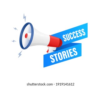 Success Stories. Badge With Megaphone Icon. Flat Vector Illustration On White Background.