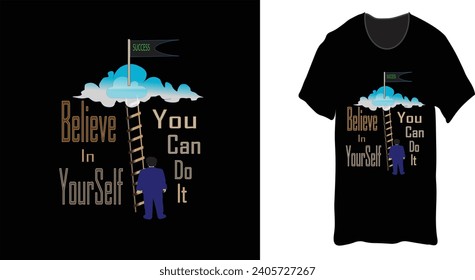 Success T-SHIRT 2024,Trendy T-shirt, Confident Design T-shirt, Believe yourself, you can do it, Cloud t-shirt