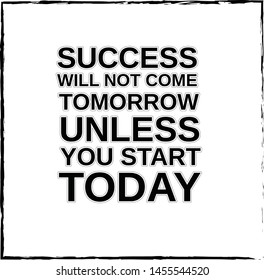 Success will not come vector design 