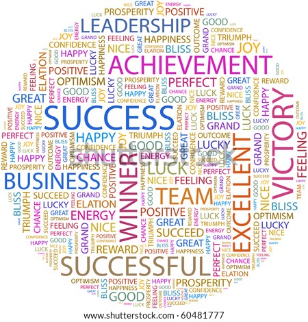 SUCCESS. Word collage on white background. Illustration with different association terms.