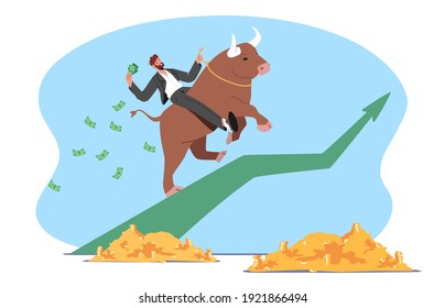 Successful Businessman Trader Character Saddle Bull Rising Up with Arrow Chart with Money Piles around. Investment, Stock Market Trading, Bullish Point on Graph, Trend. Cartoon Vector Illustration