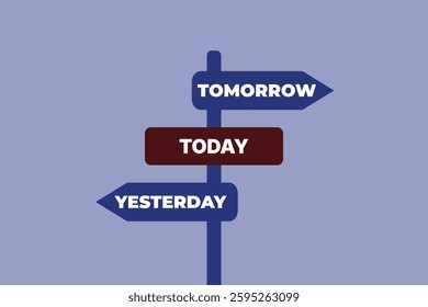 Successful choice vector concept , tomorrow, today. yesterday