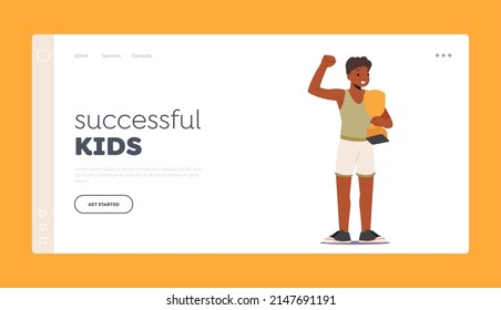Successful Kids Landing Page Template. Boy Win in Sports Competition, Joyful Character Holding Great Prize, Happy Child Celebrating Victory, Win Trophy in Contest. Cartoon People Vector Illustration