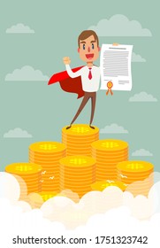 Successful, smiling, young, happy businessmen is standing on the pile of the coins and showing an award certificate. Vector flat design illustration.