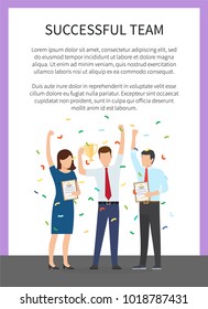Successful team start up card vector illustration with three happy workers holding certificates and bright cup, colorful frames and confetti and text