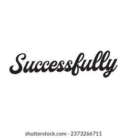 successfully text on white background.