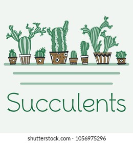 
Succulents composition vector illustration hand drawing inscription