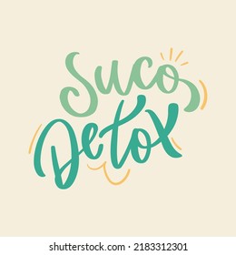 Suco Detox. Jugo Detox. Calligrafía brasileña de letras a mano portuguesa. Vector.