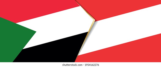 Sudan and Austria flags, two vector flags symbol of relationship or confrontation.