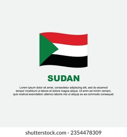 Sudan Flag Background Design Template. Sudan Independence Day Banner Social Media Post. Sudan Background