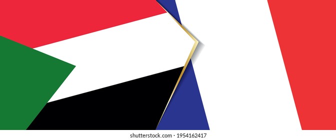 Sudan and France flags, two vector flags symbol of relationship or confrontation.