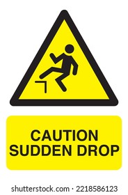SUDDEN DROP SAFETY SIGN DESIGN