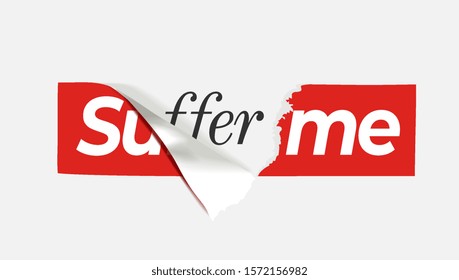 Suffer Me Sticker Ripped Off Illustration