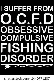 I Suffer From OCFD Obsessive Compulsive eps cut file for cutting machine