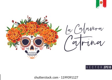 Sugar Catrina skull for Day of the Dead Halloween celebration. Traditional Mexican autumn festival. Invitation flyer template with text: la calavera catarina - the skull of catrina.