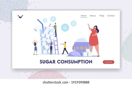 Sugar Consumption Landing Page Template. Tiny Characters at Huge Glass of Cane Sugar. People Addict of Sweet Junk Food, Health Problem due to Overdose Glucose, Obesity. Cartoon Vector Illustration