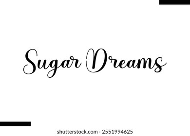 Sugar Dreams Christmas quotes text typography
