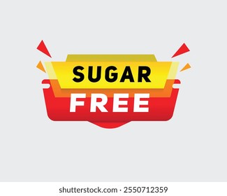 Sugar free - banner speech for business concept, vector label template. Design element isolated white background.