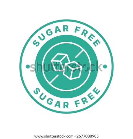 Sugar free circular vector icon with round text isolated on white background. Green sticker or badge. Eps 10