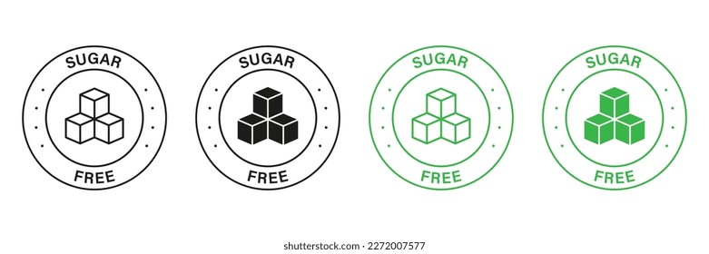 Sugar Free Green and Black Stamp Set. Zero Glucose Guarantee Icons. Food with No Added Sugar Label. Diabetic Product, Free Sugar Symbol. 100 Percent No Sweet Logo. Isolated Vector Illustration.