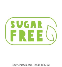 Sugar free. Green color. Hand drawn badge. Vector design. Illustration on white background.