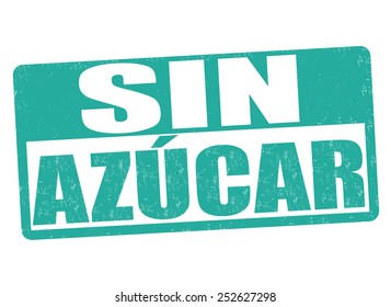 Sugar free grunge rubber stamp on white ( in spanish language), vector illustration