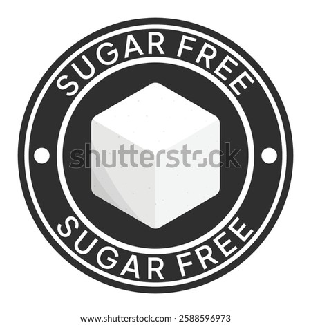 Sugar free icon. No added sugar label. Diabetic illustration, logo, symbol, sign, stamp, tag, emblem, mark or seal for product packaging isolated.