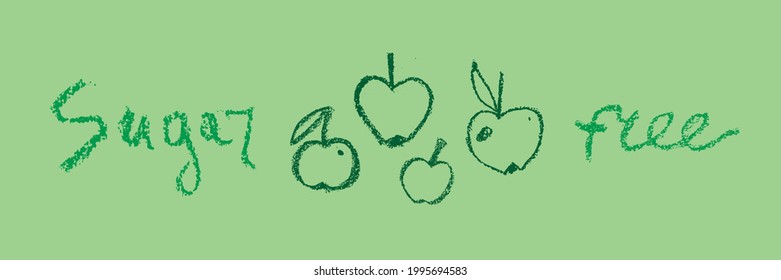 Sugar free label. Hand written lettering sugar free for organic food badge, nature groceries, emblem healthy eating blog, healthy banner, handmade chocolate packaging. Vector green apple symbol.