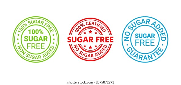 Sugar free rubber stamp. No sugar added badges. Diabetic round labels. Certified stickers. Emblems for packaging. Set of seal imprints isolated on white background. Icon for food. Vector illustration