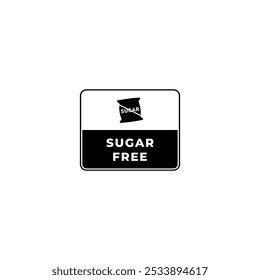 Sugar free symbol or sugar free vector isolated for product. Sugar free label for product packaging design element. Simple sugar free symbol for packaging design element.