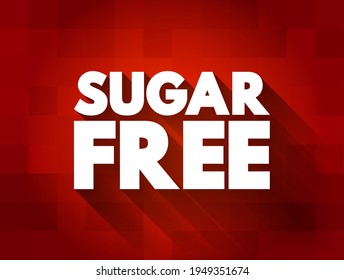 Sugar Free text quote, concept background