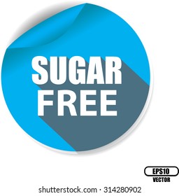 Sugar free written inside the circle blue sticker, label and sign with shadow - Vector illustration