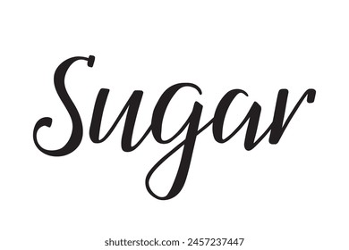 Sugar. Handwritten lettering. Inscription in English. Modern brush ink calligraphy. Black isolated word on white background. Vector text. Label for kitchen spice, sugar bowl.