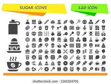  sugar icon set. 120 filled sugar icons. Simple modern icons about  - Isotonic, Coffee, Brownie, Sugar, Cookie, Tea, Stick candy, Pastry, Candy, Sweet, Donut, Sugar cube, Popsicle