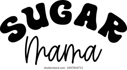 Sugar Mama T shirt Design Lover