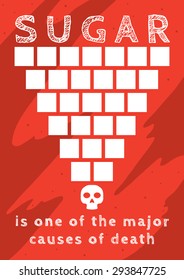 Sugar is one of the major causes of death poster vector illustration