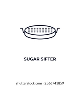 sugar sifter outline icon. Linear vector from kitchen concept. Thin line sugar sifter icon isolated on white background