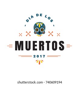 Sugar Skull colorful Vector illustration isolated on white Background. Day Of The Dead Celebration badge template With Traditional Mexican Skull in vintage style. Dia De Los Muertos.