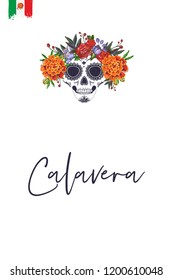 Sugar skull with flowers for Day of the Dead Halloween celebration. Traditional Mexican autumn festival. Invitation flyer template with text: calavera - skull on spanish.