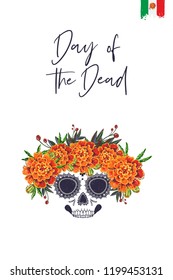 Sugar skull with marigolds for Day of the Dead Halloween celebration. Traditional Mexican autumn festival. Invitation flyer template with text: day of the dead. Greeting card with white background.