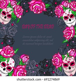 Sugar skull with pink roses template. Text copy frame template. Day of the dead (Dia de los muertos). Happy Halloween. Vector illustration.