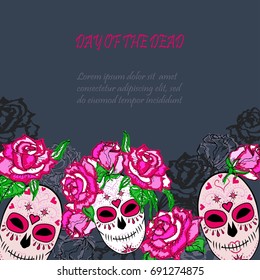 Sugar skull with pink roses template. Text copy frame template. Day of the dead (Dia de los muertos). Happy Halloween. Vector illustration.