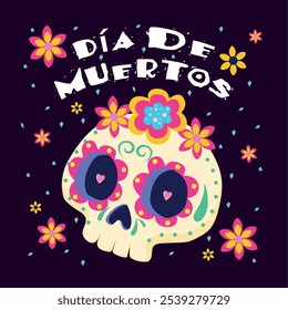 Sugar skull with vibrant floral decorations and text for Day of the Dead, Vector illustration