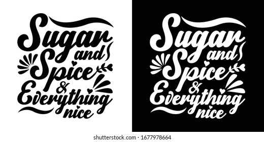 Sugar And Spice And Everything Nice Printable Vector Illustration