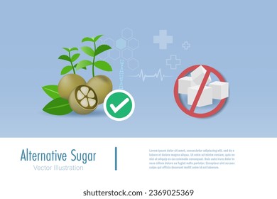 Sugar substitute, alternative sugar for health. Cube sugar in stop sign with stevia and monk fruits, natural fruit and herbal for dieting and nourishment. Healthy foods for diabetes. Vector.