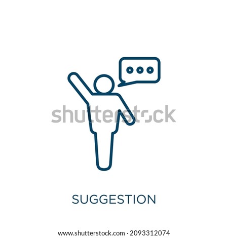 suggestion icon. Thin linear suggestion outline icon isolated on white background. Line vector suggestion sign, symbol for web and mobile