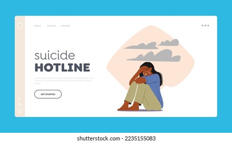 Suicide Hotline Landing Page Template. Depression, Abuse or Home Violence, Frustration Concept. Young Depressed Upset Female Character, Desperate Woman Crying. Cartoon Vector Illustration