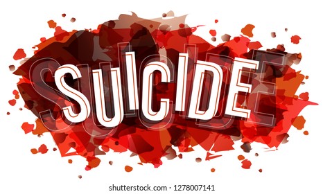 Suicide word vector, creative illustration concept.