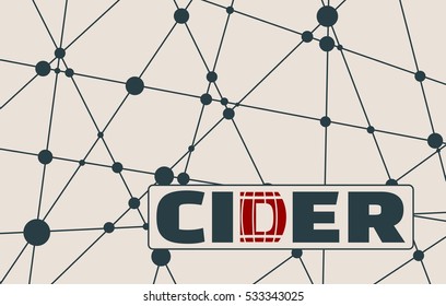 Suitable for poster, promotional leaflet, invitation, banner or magazine cover. Molecule And Communication Background. Unusual font. Connected lines with dots. Cider text